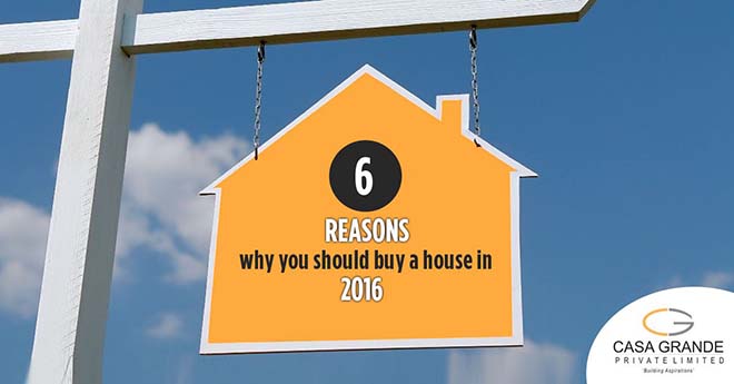 6 reasons why you should buy a house in 2016