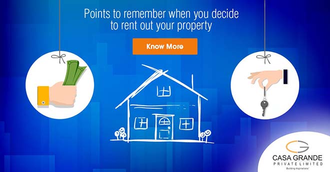 Points To Remember When You Decide To Rent Out Your Property