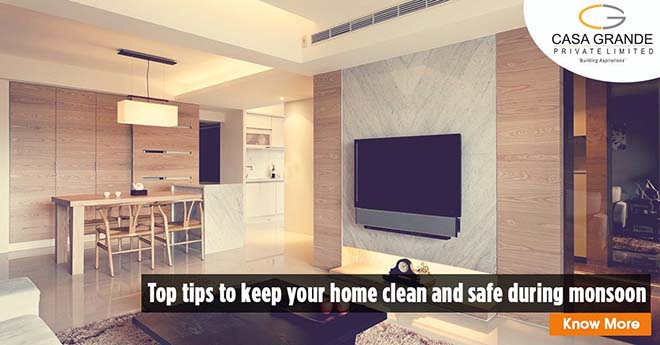 Top tips to keep your home clean and safe during monsoons