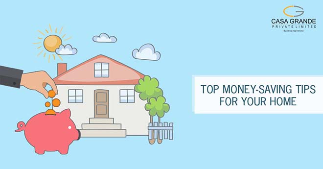 Top Money-Saving Tips for Your Home
