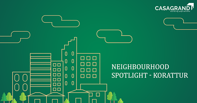 Neighbourhood Spotlight – Korattur