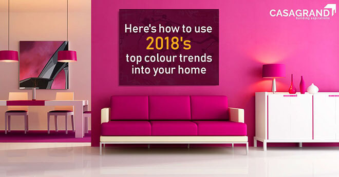Here’s how to use 2018’s top colour trends into your home