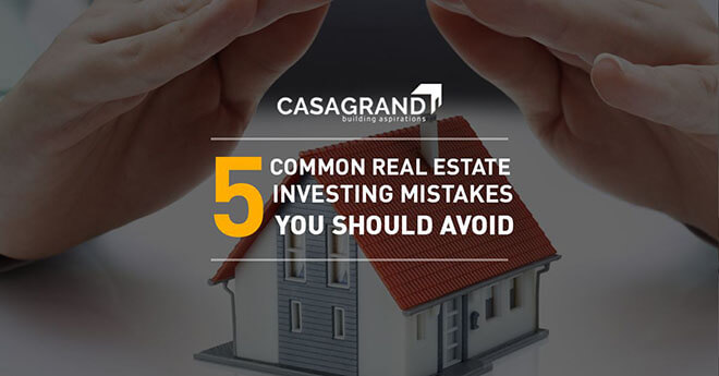 5 Common Real Estate Investing Mistakes You Should Avoid