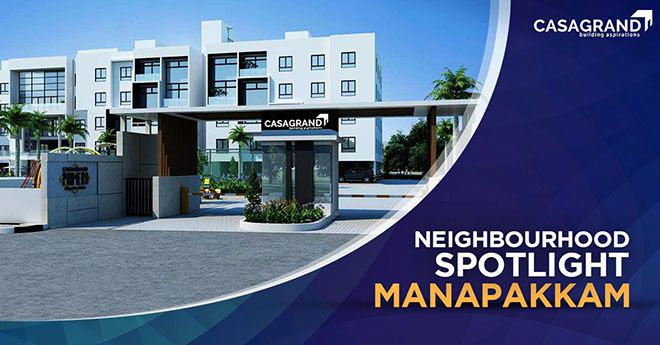 Neighbourhood Spotlight: Manapakkam