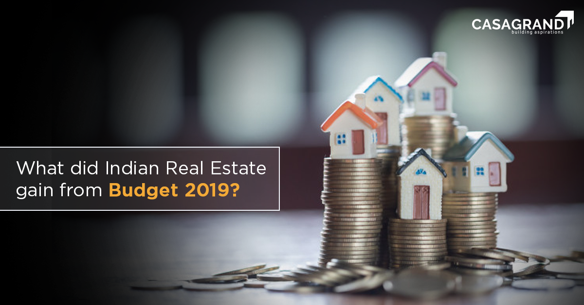 What did Indian Real Estate gain from Budget 2019?