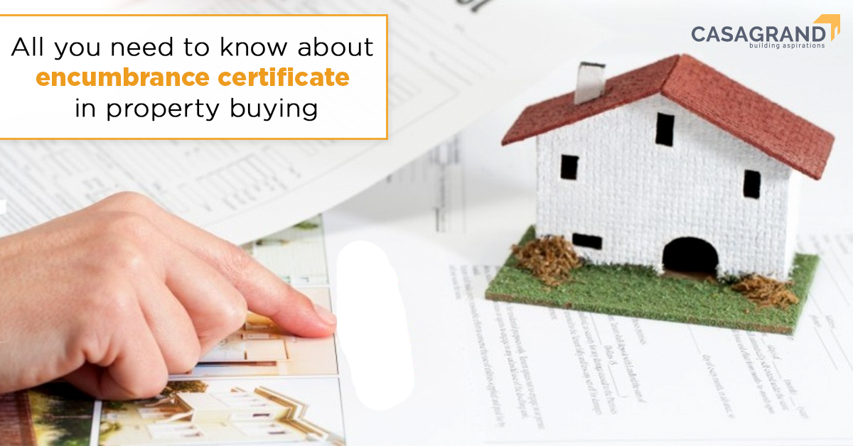 All you need to know about Encumbrance Certificate in property buying