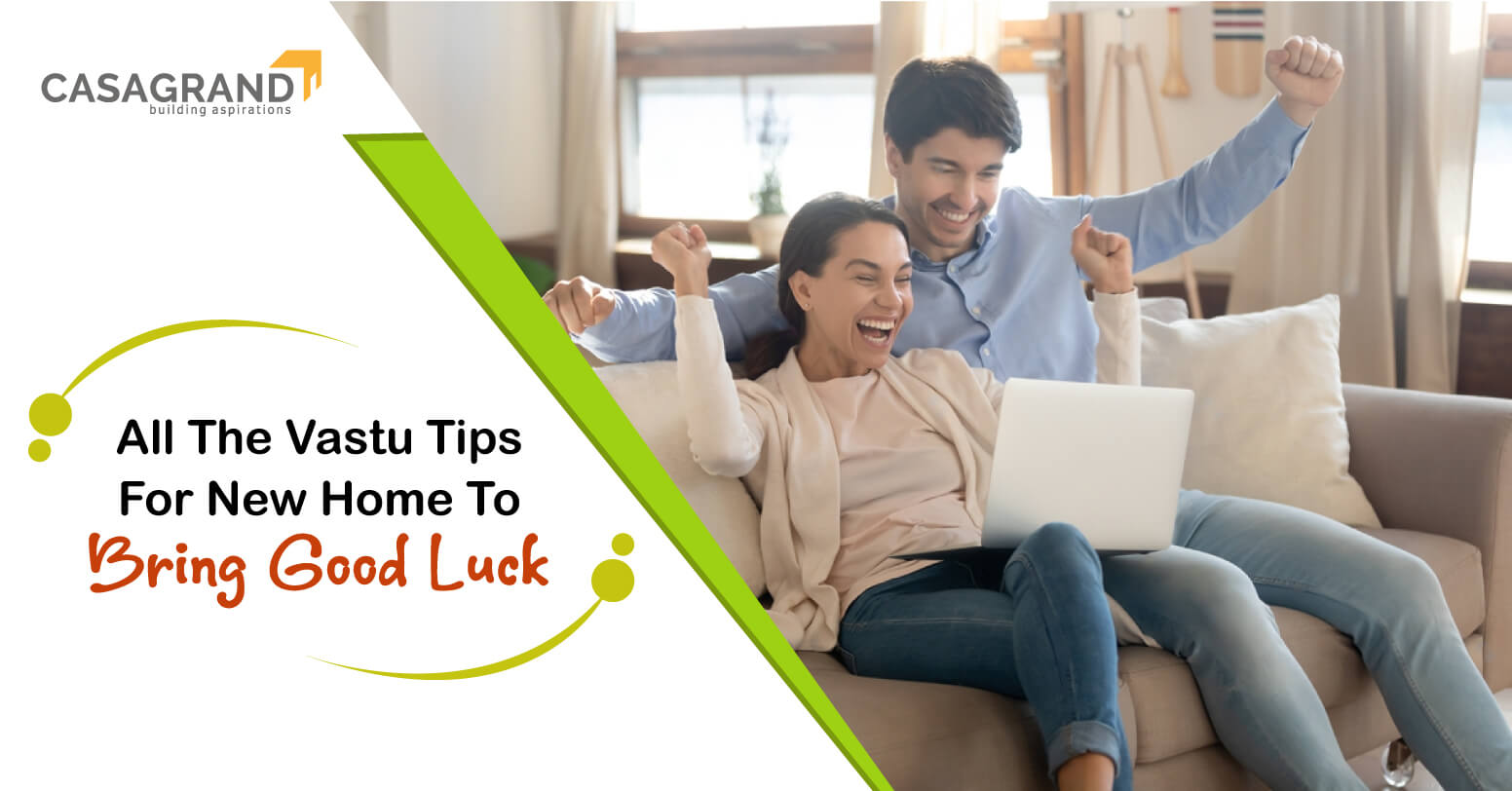 All The Vastu Tips For New Home To Bring Good Luck