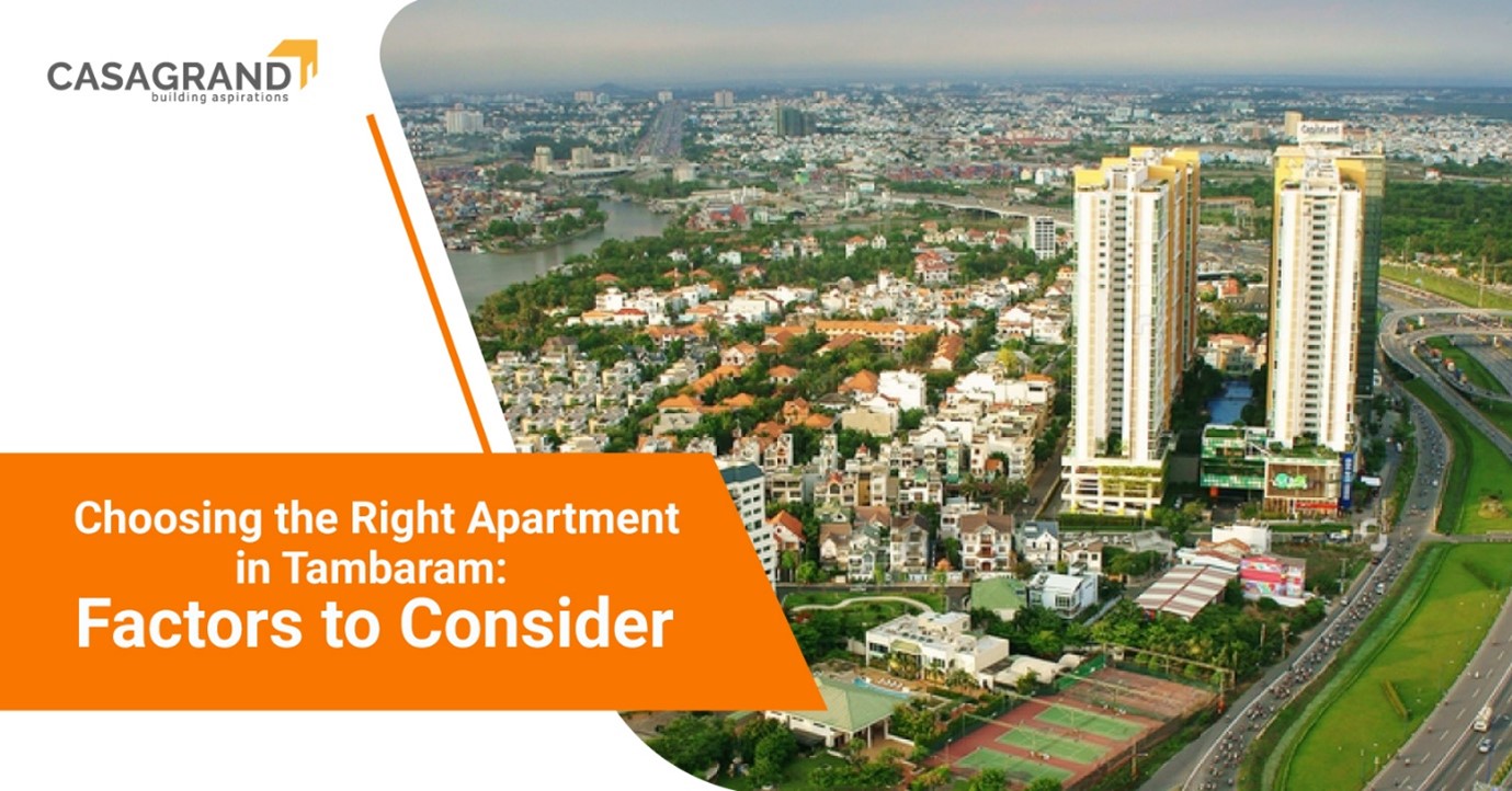 Choosing the Right Apartment in Tambaram: Factors to Consider