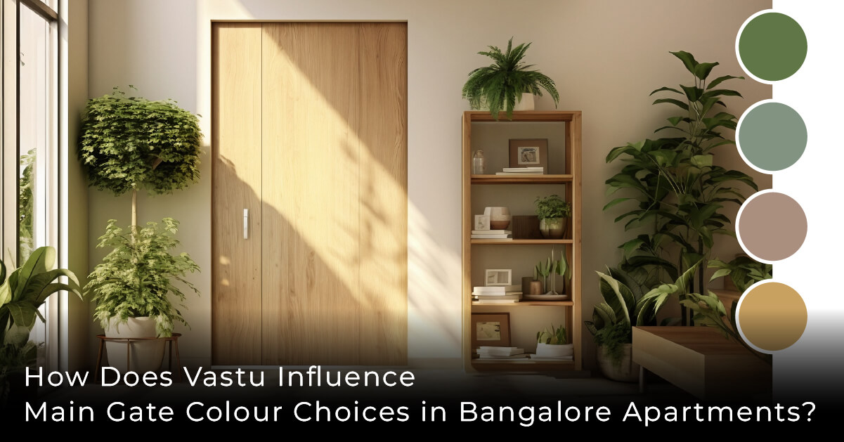 How Does Vastu Influence Main Gate Colour Choices in Apartments for Sale in Bangalore?