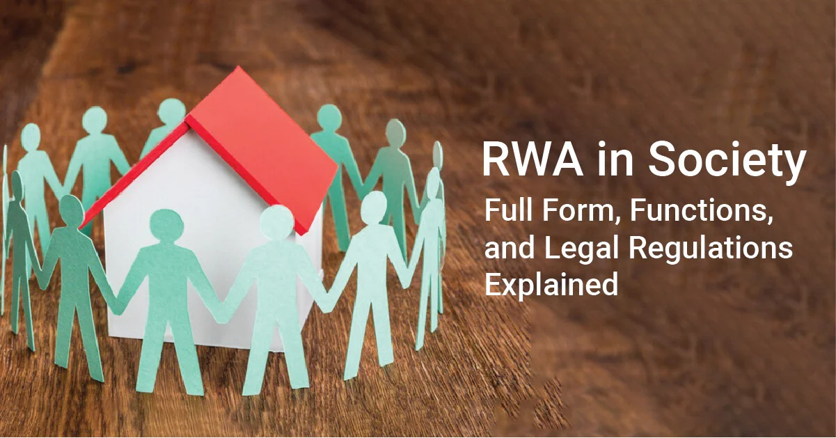 RWA in Society: Full Form, Functions, and Legal Regulations Explained